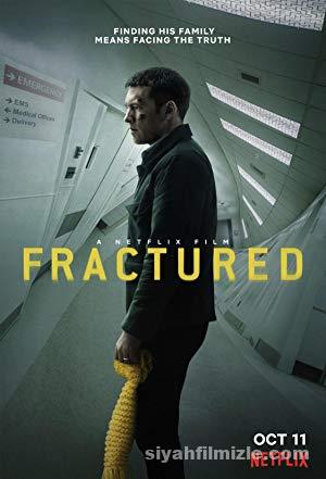 Fractured 2019 Filmi Türkçe Dublaj Full izle