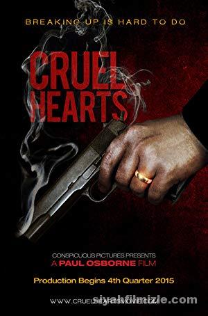Cruel Hearts 2018 Filmi Türkçe Dublaj Altyazılı Full izle