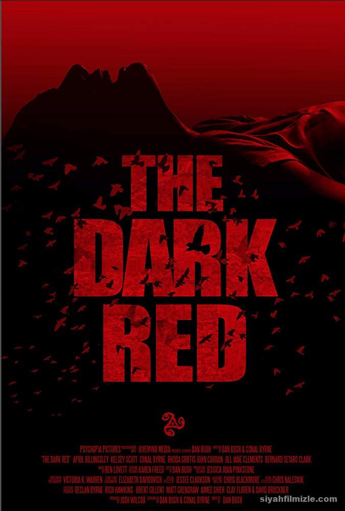 The Dark Red 2018 Filmi Türkçe Dublaj Full izle
