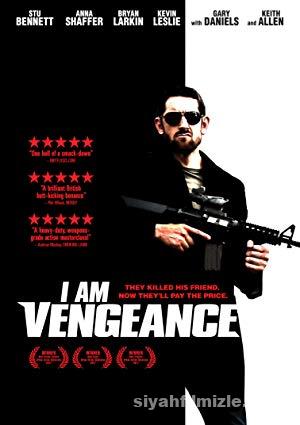 I Am Vengeance 2018 Filmi Türkçe Dublaj Full izle
