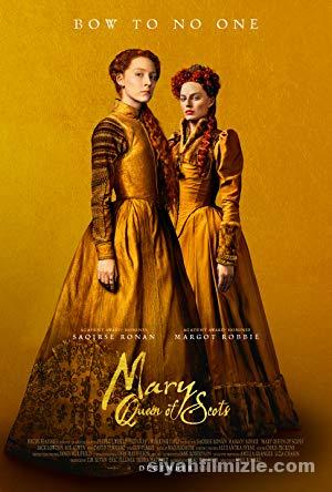İskoçya Kraliçesi Mary (2018) Filmi Full izle
