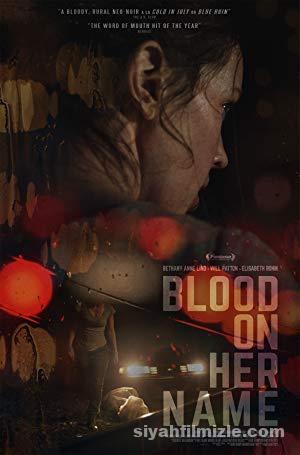Blood on Her Name 2019 Filmi Türkçe Altyazılı Full izle