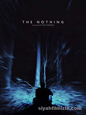 The Nothing (2018) Filmi Full izle