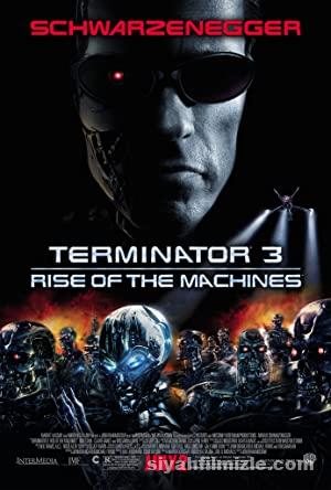 Terminatör 3: Makinelerin Yükselişi 2003 Filmi Full izle