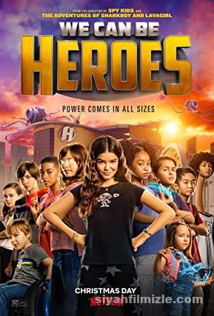 Kahramanlık Sırası Bizde ~ We Can Be Heroes (2020) izle