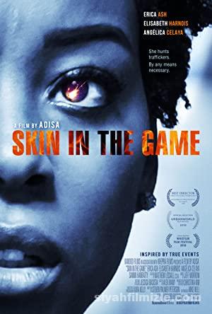 Skin in the Game 2019 Filmi Türkçe Dublaj Altyazılı izle