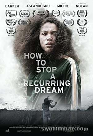 How to Stop a Recurring Dream 2020 Filmi Altyazılı Full izle