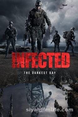 Infected: The Darkest Day (2021) Türkçe Altyazılı izle