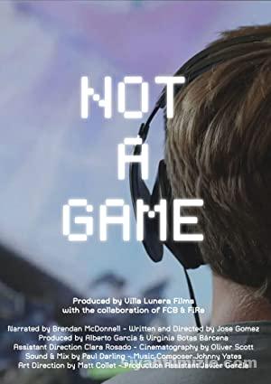 Not a Game (2020)  Türkçe Altyazılı izle