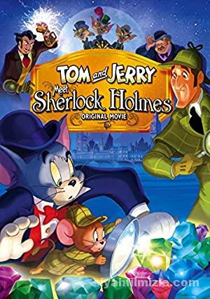 Tom ve Jerry Sherlock Holmes’le Tanışıyor 2010 Filmi izle