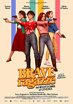 Brave ragazze (2019) Türkçe Altyazılı izle