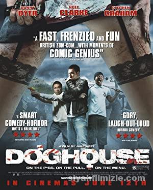 Doghouse 2009 Filmi Türkçe Dublaj Altyazılı Full izle