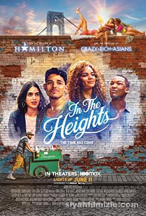Tepelerde (In the Heights) 2021 Filmi Full izle