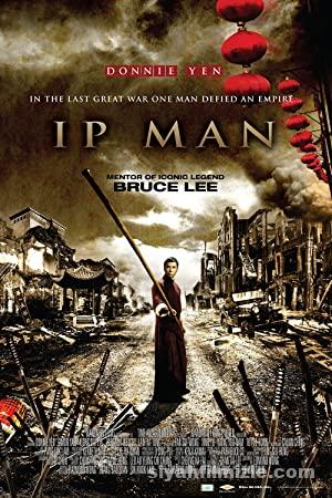 Ip Man 2008 Filmi Türkçe Türkçe Dublaj Full izle