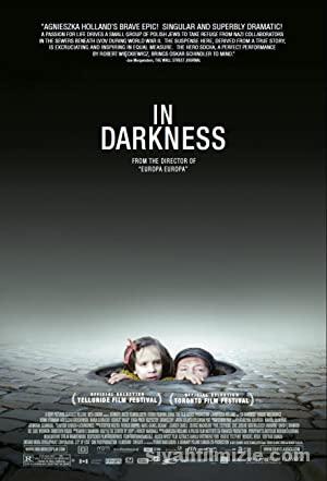 Karanlıkta Kalanlar 2011 Filmi Türkçe Dublaj Full izle