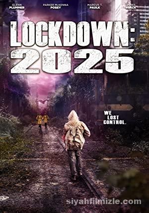 Lockdown 2025 (2021) Türkçe Altyazılı izle