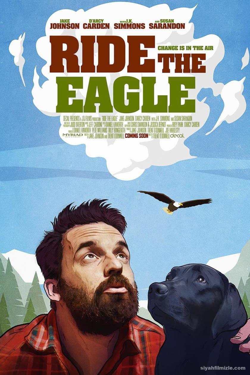 Ride the Eagle izle (2021) Türkçe Altyazılı