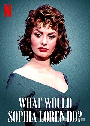 Sophia Loren Ne Yapardı? (2021) Türkçe Altyazılı izle