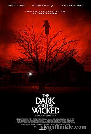 The Dark and the Wicked 2020 Filmi Türkçe Altyazılı izle