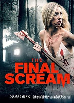 The Final Scream (2019) Türkçe Altyazılı izle
