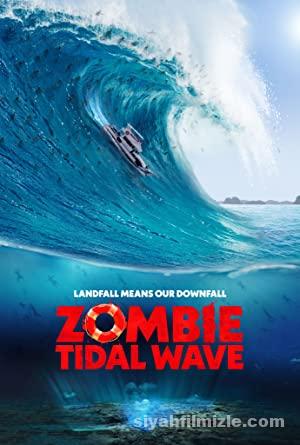 Zombi Dalgası (Zombie Tidal Wave) 2019 izle