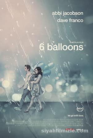 6 Balon 2018 Filmi Türkçe Dublaj Altyazılı Full izle