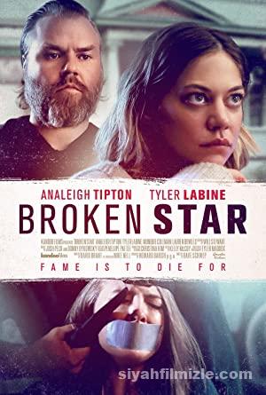 Broken Star 2018 Filmi Türkçe Dublaj Altyazılı Full izle
