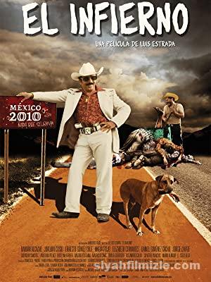 El infierno (2010) Türkçe Altyazılı Filmi Full izle