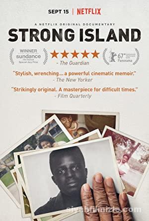 Güçlü Ada (Strong Island) 2017 Filmi Türkçe Dublaj Full izle