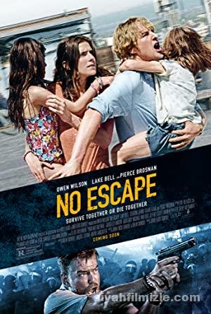 Kaçış Yok (No Escape) 2015 Türkçe Dublaj Filmi Full izle