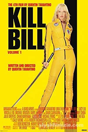 Bill’i Öldür: Bölüm 1 2003 Filmi Türkçe Dublaj Full izle