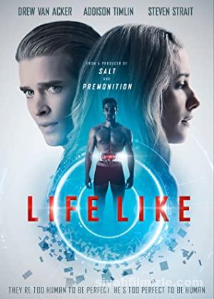 Life Like 2019 Filmi Türkçe Dublaj Altyazılı Full izle