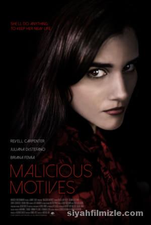 Malicious Motives 2021 Filmi Türkçe Dublaj Altyazılı izle
