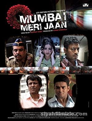 Mumbai Meri Jaan (2008) Türkçe Altyazılı izle