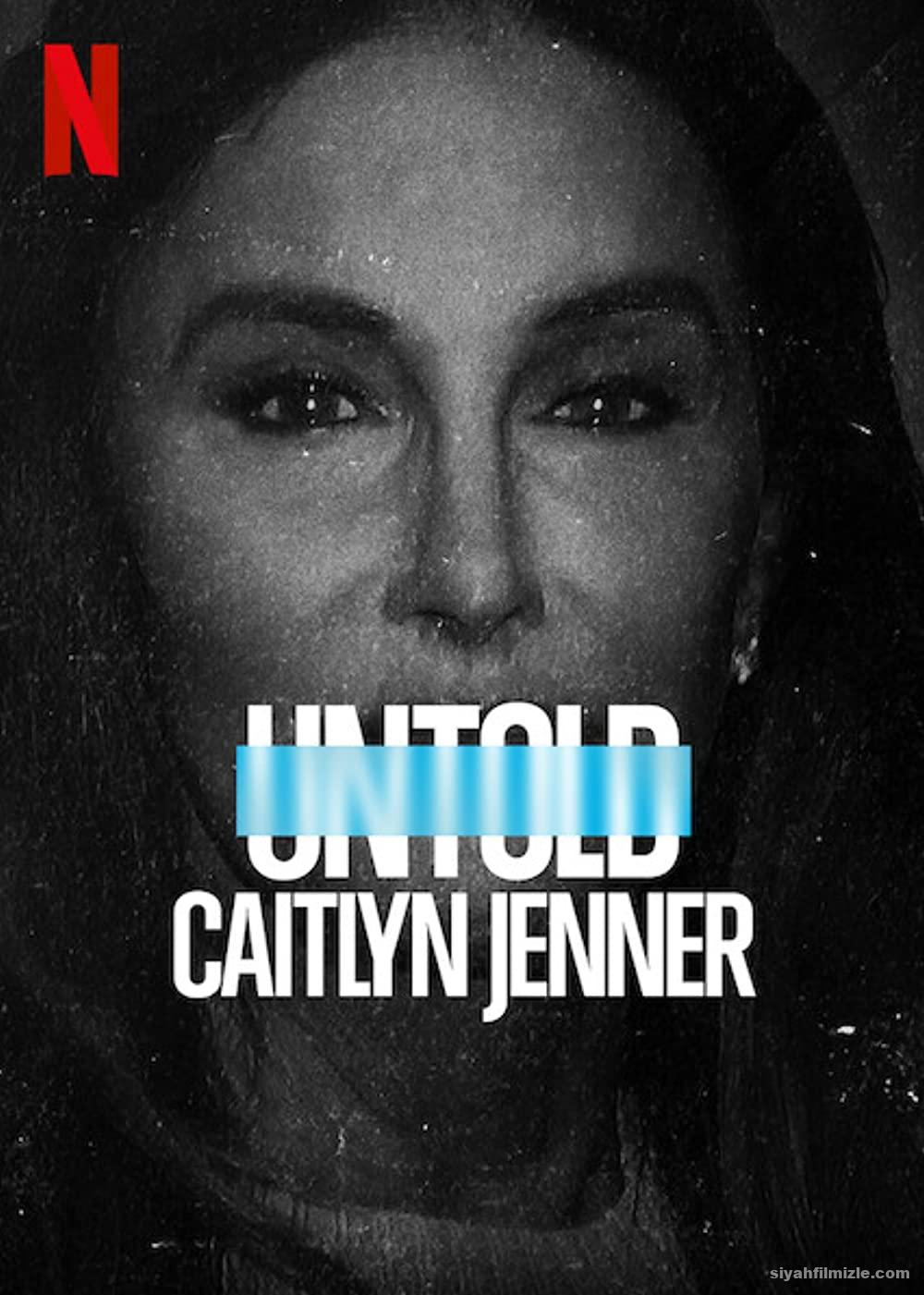 Perde Arkası Caitlyn Jenner (Untold Caitlyn Jenner) izle