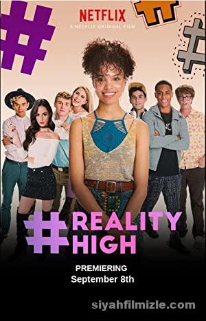#Realityhigh 2017 Filmi Türkçe Dublaj Altyazılı Full izle