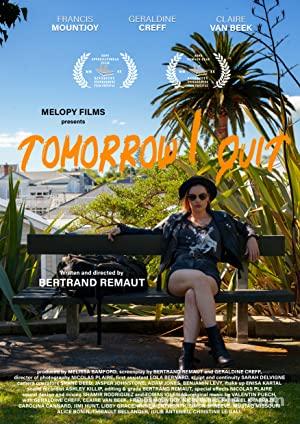Tomorrow I Quit (2020) Türkçe Altyazılı izle