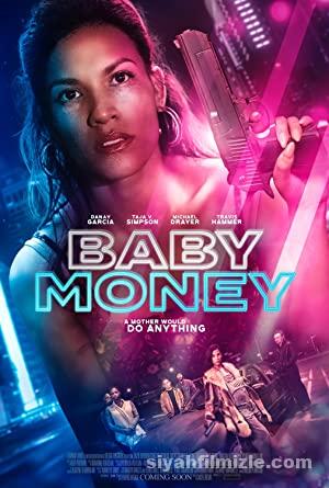 Baby Money (2021) Filmi Full izle
