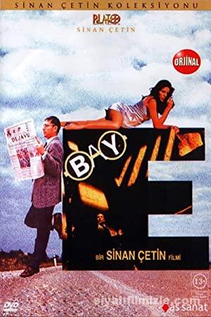 Bay E 1995 Yerli Filmi Full Sansürsüz izle