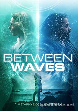 Between Waves (2020) Filmi Full 4K izle
