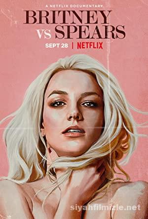 Britney Vs Spears 2021 Filmi Türkçe Dublaj Altyazılı izle