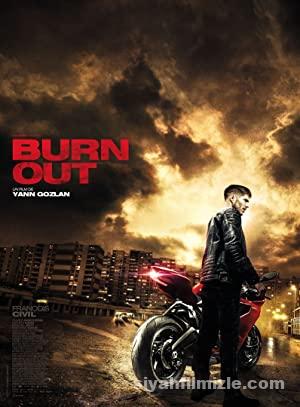Burn Out (2017) Filmi Full izle