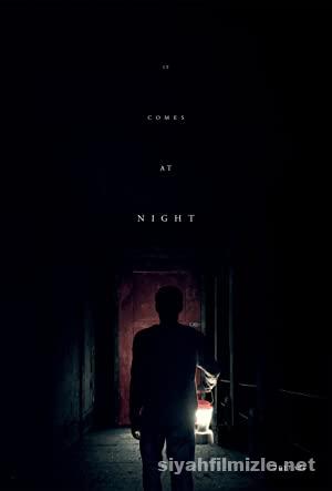Gece Gelen (It Comes at Night) 2017 Filmi Türkçe Dublaj izle