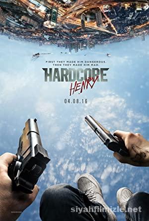 Hardcore Henry 2015 Filmi Türkçe Dublaj Altyazılı Full izle