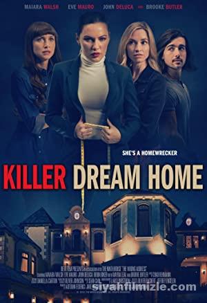 Killer Dream Home (2020) Filmi Full izle