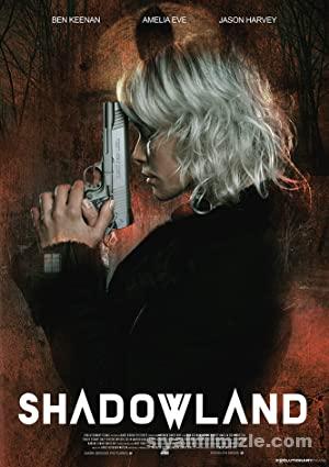 Shadowland 2021 Filmi Türkçe Dublaj Altyazılı Full izle