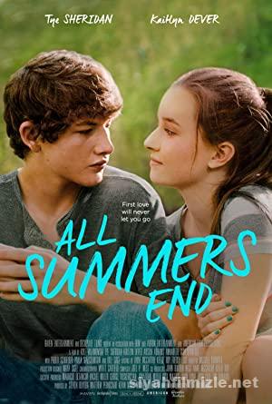 Tüm Yazlar Biter (All Summers End) 2017 Filmi Full izle