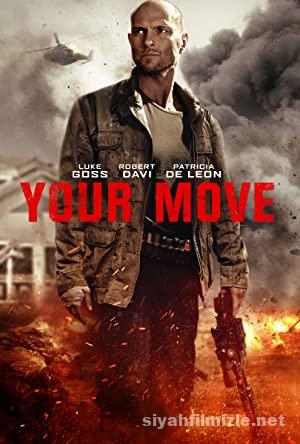 Your Move (2017) Filmi Full izle