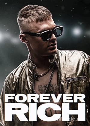 Forever Rich (2021) Filmi Full izle