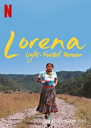 Lorena, Light-footed Woman 2019 Filmi Türkçe Dublaj izle